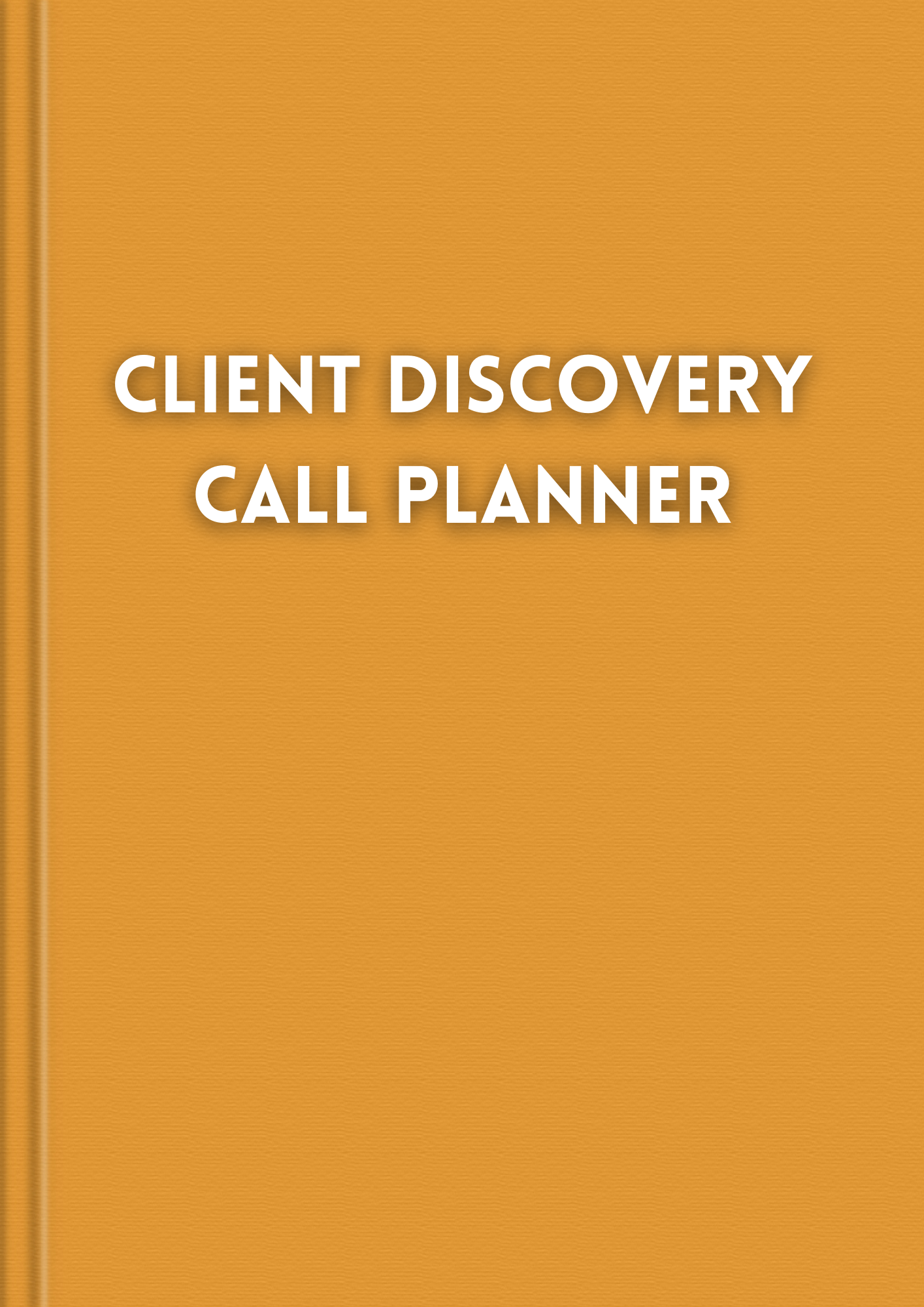 Client Discovery Call Planner